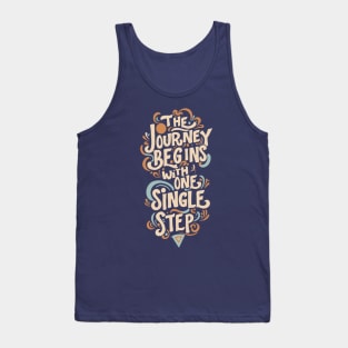 The Journey Begins With One Single Step Motivational Design Tank Top